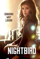 《夜莺Nightbird》全集完整版免费在线观看_电影